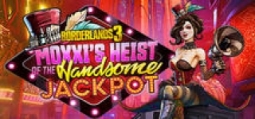 ボーダーランズ3 モクシィのハンサム・ジャックポット乗っ取り大作戦(エピック・ゲームズ)