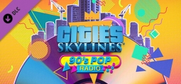 シティーズ スカイライン 90's Pop Radio