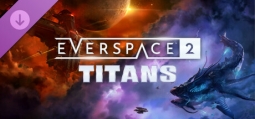 EVERSPACE 2 タイタンズ