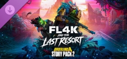ボーダーランズ4 ストーリーパック2：FL4Kと忘却のリゾート